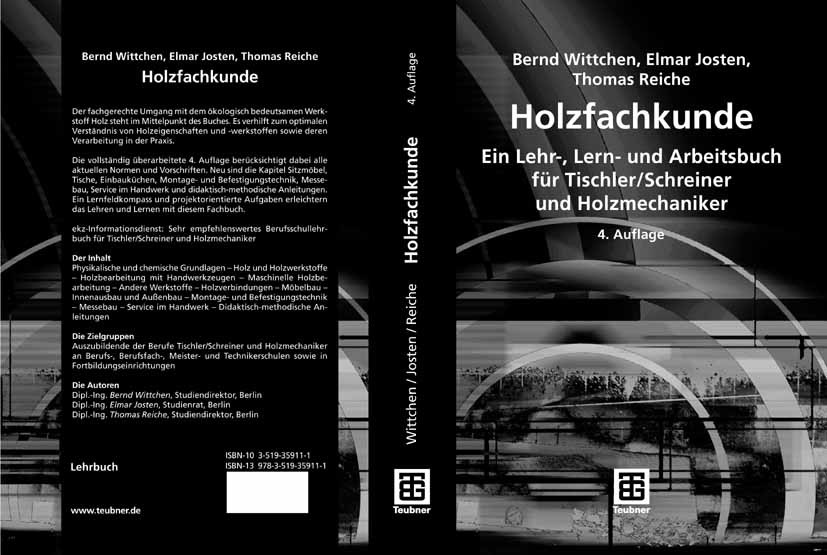 Titlebook: Holzfachkunde; Ein Lehr-, Lern- und Bernd Wittchen,Elmar Josten,Thomas Reiche Textbook 2006Latest edition Vieweg+Teubner Verlag | Springer Titlebook: Holzfachkunde; Ein Lehr-, Lern- und Bernd Wittchen,Elmar Josten,Thomas Reiche Textbook 2006Latest edition Vieweg+Teubner Verlag | Springer