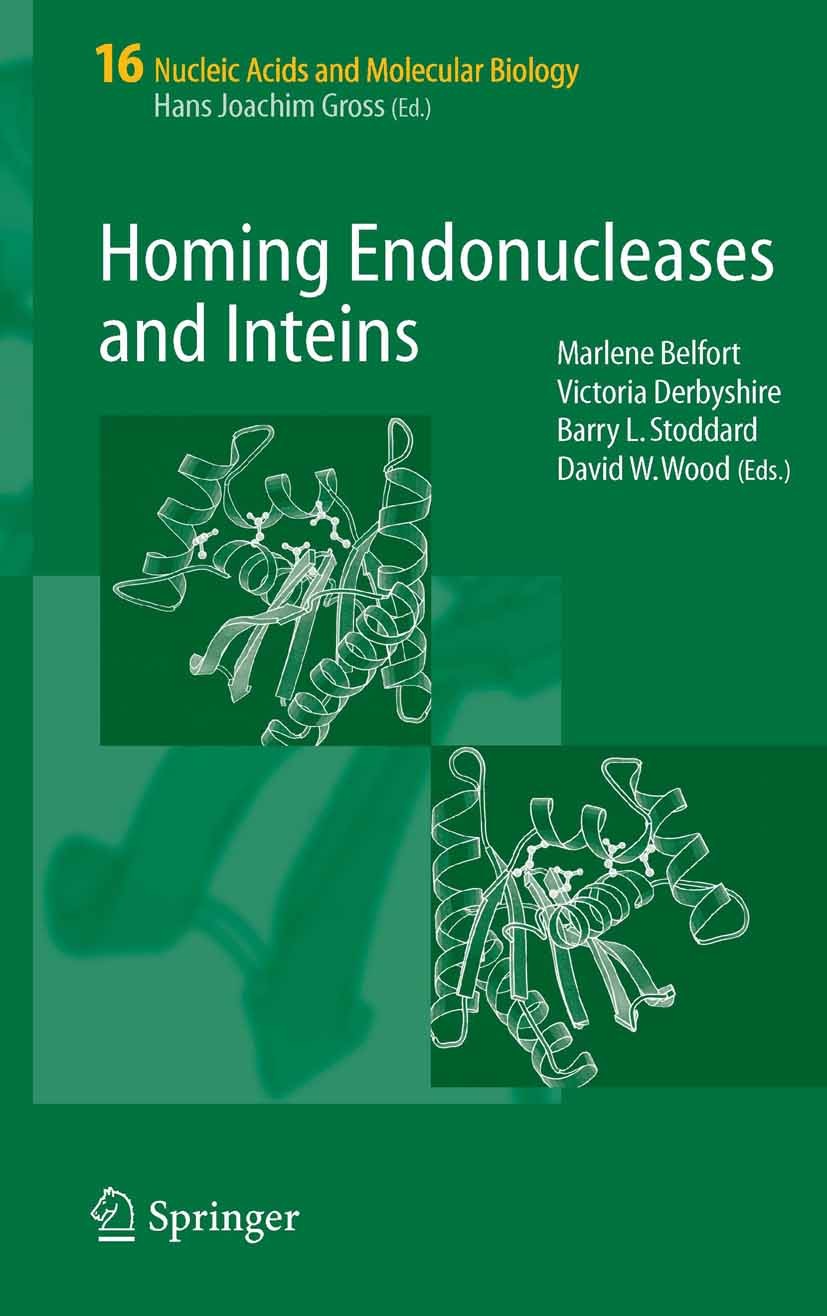Titlebook: Homing Endonucleases and Inteins; Marlene Belfort,David W. Wood,Victoria Derbyshire Book 2005 Springer-Verlag Berlin Heidelberg 2005 Mobil Titlebook: Homing Endonucleases and Inteins; Marlene Belfort,David W. Wood,Victoria Derbyshire Book 2005 Springer-Verlag Berlin Heidelberg 2005 Mobil