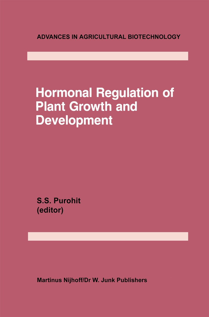 Titlebook: Hormonal Regulation of Plant Growth and Development; Vol 1 S. S. Purohit Book 1985 Martinus Nijhoff/Dr W. Junk Publishers, Dordrecht and Ag Titlebook: Hormonal Regulation of Plant Growth and Development; Vol 1 S. S. Purohit Book 1985 Martinus Nijhoff/Dr W. Junk Publishers, Dordrecht and Ag