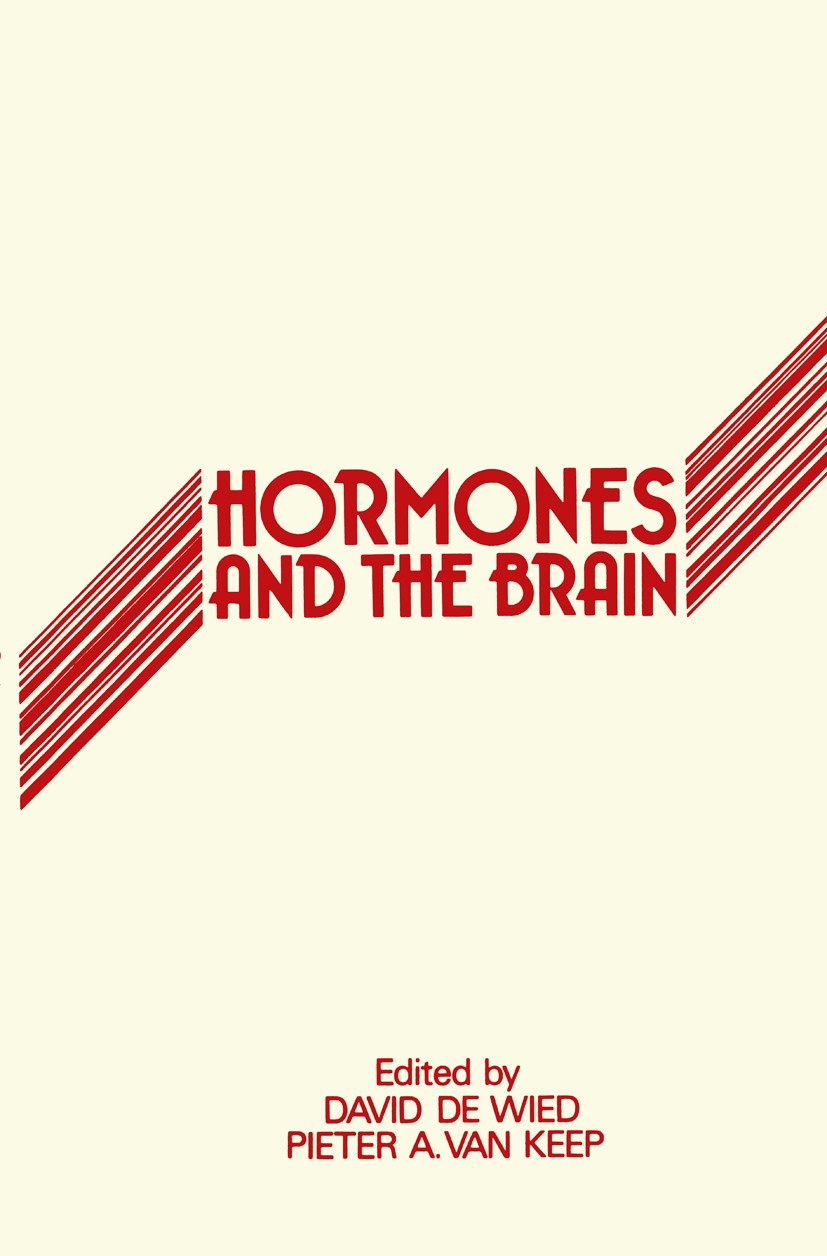 Titlebook: Hormones and the Brain; David Wied,Pieter A. Keep Book 1980 MTP Press Limited 1980 cell.climate.growth hormone.hormone.hormones.impotence. Titlebook: Hormones and the Brain; David Wied,Pieter A. Keep Book 1980 MTP Press Limited 1980 cell.climate.growth hormone.hormone.hormones.impotence.