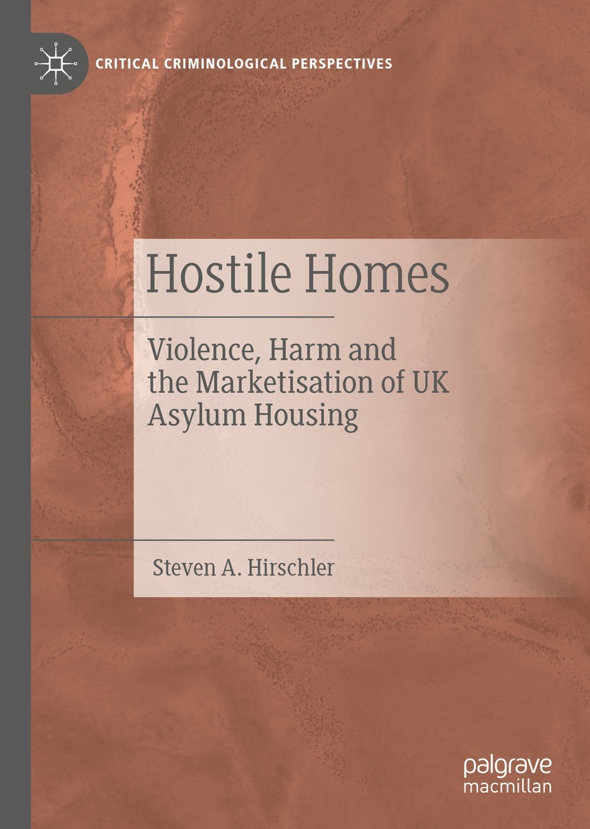 Titlebook: Hostile Homes; Violence, Harm and t Steven A. Hirschler Book 2021 The Editor(s) (if applicable) and The Author(s) 2021 political sociology. Titlebook: Hostile Homes; Violence, Harm and t Steven A. Hirschler Book 2021 The Editor(s) (if applicable) and The Author(s) 2021 political sociology.