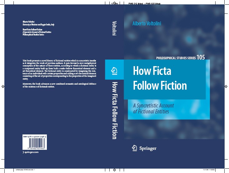 Titlebook: How Ficta Follow Fiction; A Syncretistic Accou Alberto Voltolini Book 2006 Springer Science+Business Media B.V. 2006 Fiction.Fictional disc Titlebook: How Ficta Follow Fiction; A Syncretistic Accou Alberto Voltolini Book 2006 Springer Science+Business Media B.V. 2006 Fiction.Fictional disc