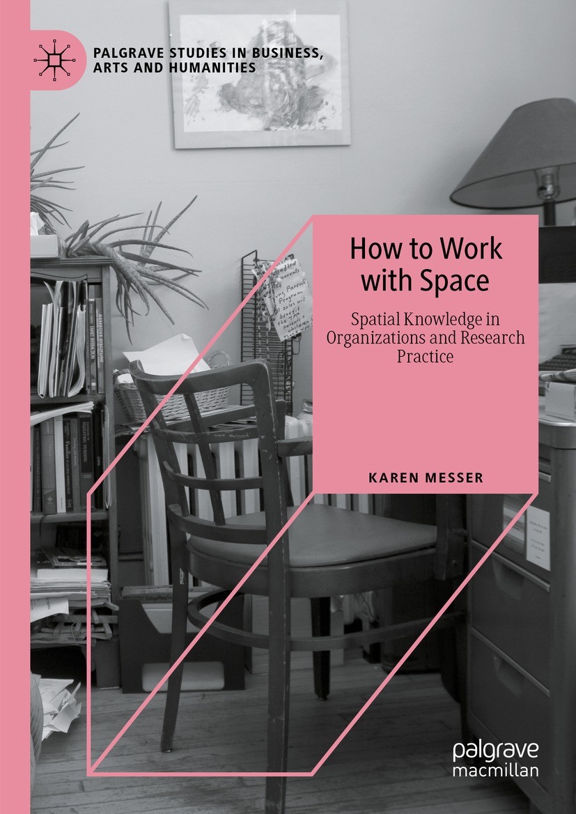 Titlebook: How to Work with Space; Spatial Knowledge in Karen Messer Book 2024 The Editor(s) (if applicable) and The Author(s), under exclusive licens Titlebook: How to Work with Space; Spatial Knowledge in Karen Messer Book 2024 The Editor(s) (if applicable) and The Author(s), under exclusive licens