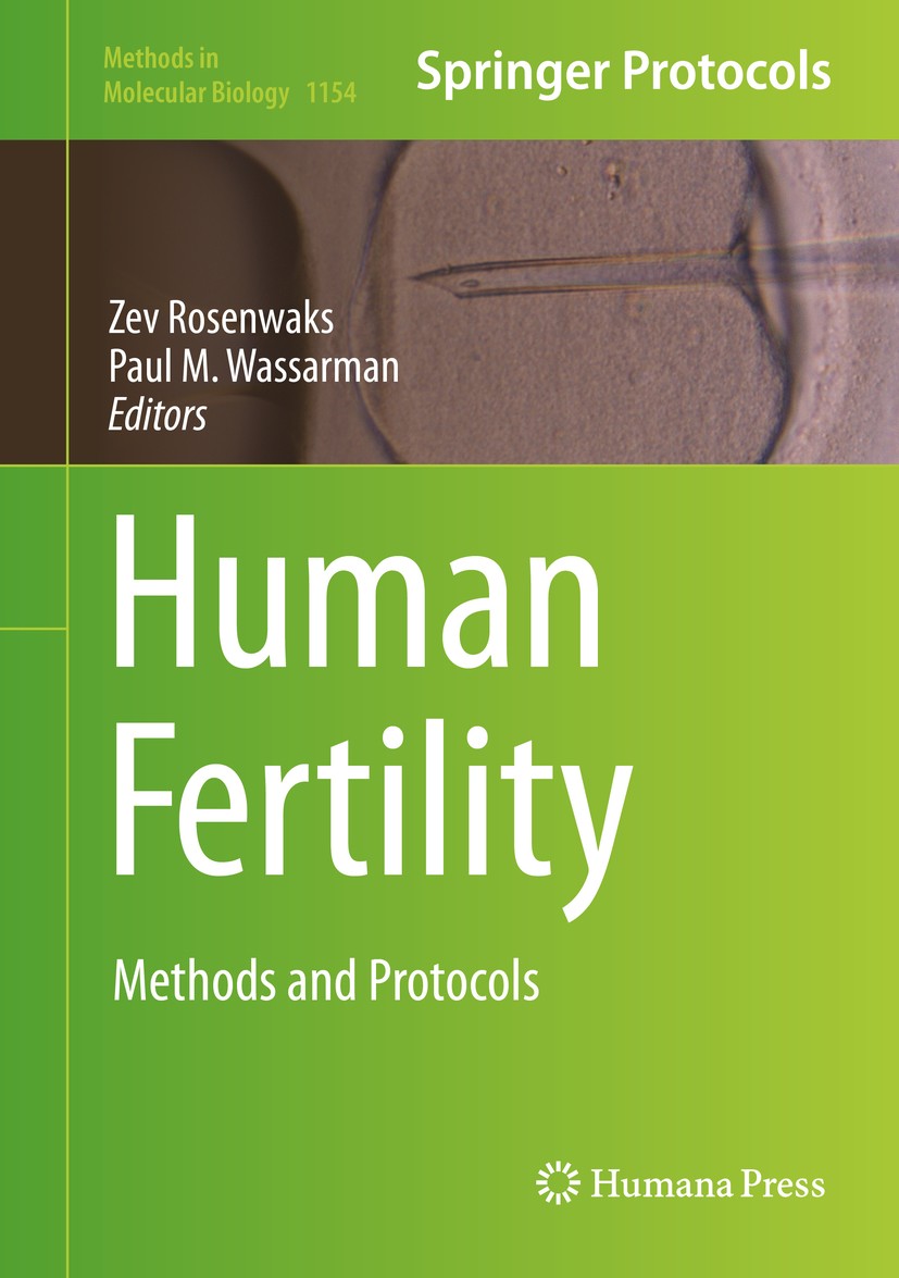 Titlebook: Human Fertility; Methods and Protocol Zev Rosenwaks,Paul M. Wassarman Book 2014 Springer Science+Business Media New York 2014 ART.Ovarian t Titlebook: Human Fertility; Methods and Protocol Zev Rosenwaks,Paul M. Wassarman Book 2014 Springer Science+Business Media New York 2014 ART.Ovarian t
