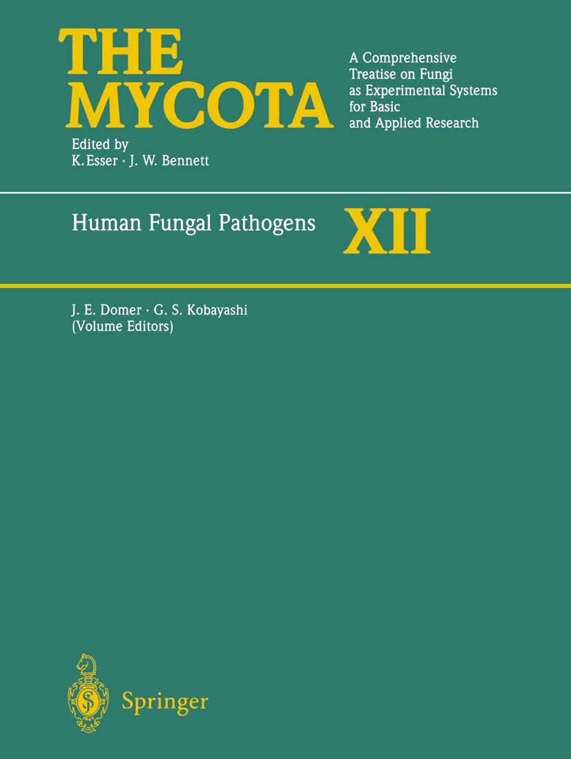 Titlebook: Human Fungal Pathogens; Judith E. Domer (Dean of Graduate Studies and Rese Book 20041st edition Springer-Verlag Berlin Heidelberg 2004 Ant Titlebook: Human Fungal Pathogens; Judith E. Domer (Dean of Graduate Studies and Rese Book 20041st edition Springer-Verlag Berlin Heidelberg 2004 Ant