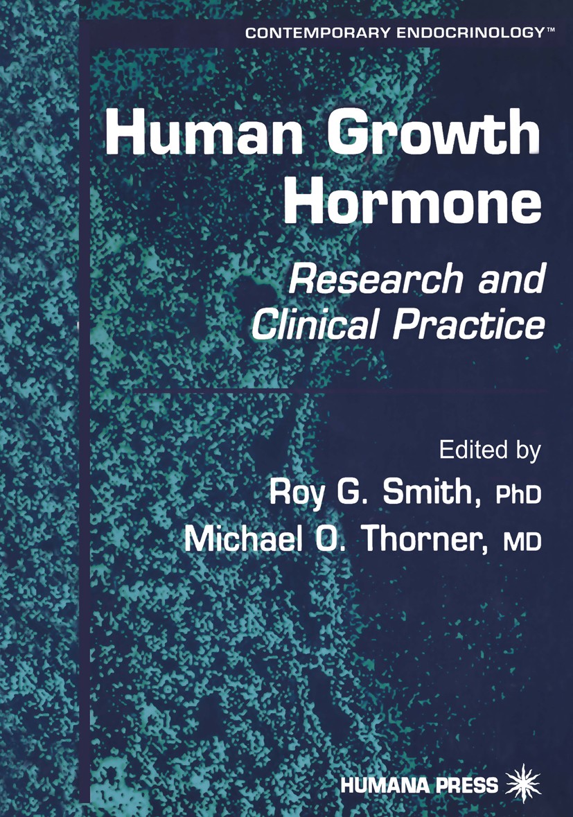 Titlebook: Human Growth Hormone; Research and Clinica Roy G. Smith,Michael O. Thorner Book 2000 Springer Science+Business Media New York 2000 growth.g Titlebook: Human Growth Hormone; Research and Clinica Roy G. Smith,Michael O. Thorner Book 2000 Springer Science+Business Media New York 2000 growth.g
