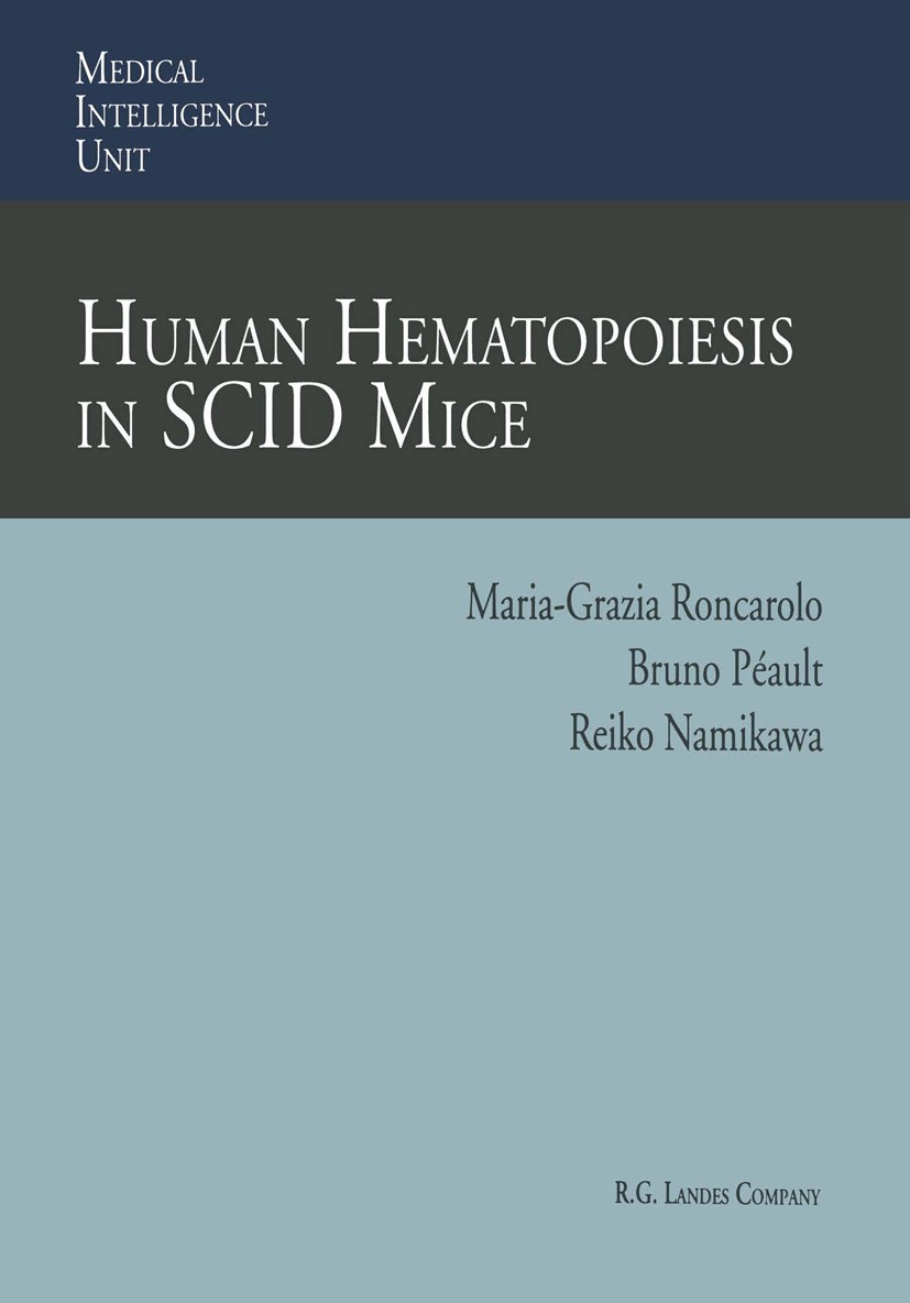 Titlebook: Human Hematopoiesis in SCID Mice; Maria-Grazia Roncarolo,Bruno Péault,Reiko Namikawa Book 1995 Springer-Verlag Berlin Heidelberg 1995 HIV. Titlebook: Human Hematopoiesis in SCID Mice; Maria-Grazia Roncarolo,Bruno Péault,Reiko Namikawa Book 1995 Springer-Verlag Berlin Heidelberg 1995 HIV.