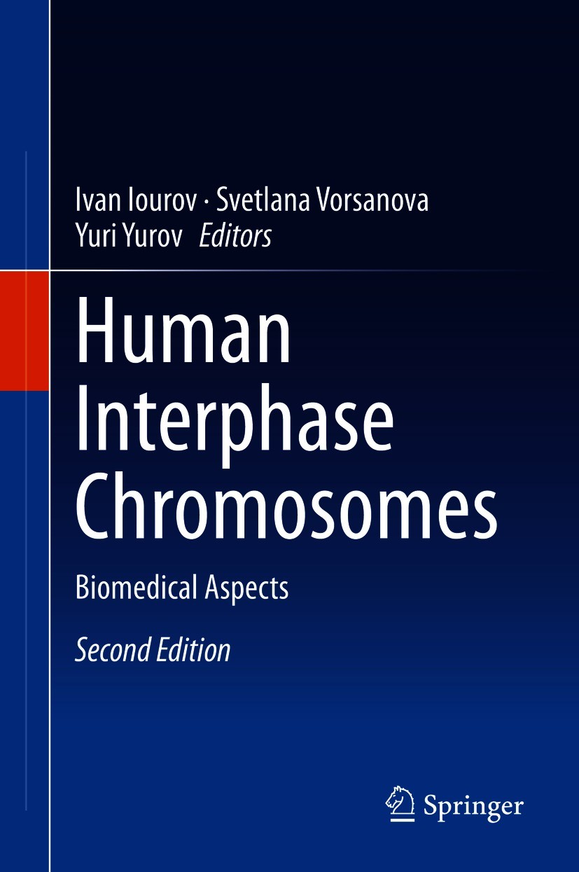 Titlebook: Human Interphase Chromosomes; Biomedical Aspects Ivan Iourov,Svetlana Vorsanova,Yuri Yurov Book 2020Latest edition Springer Nature Switzerl Titlebook: Human Interphase Chromosomes; Biomedical Aspects Ivan Iourov,Svetlana Vorsanova,Yuri Yurov Book 2020Latest edition Springer Nature Switzerl