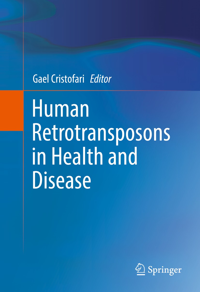 Titlebook: Human Retrotransposons in Health and Disease; Gael Cristofari Book 2017 Springer International Publishing AG 2017 Epigenetics.Genome.Germl Titlebook: Human Retrotransposons in Health and Disease; Gael Cristofari Book 2017 Springer International Publishing AG 2017 Epigenetics.Genome.Germl