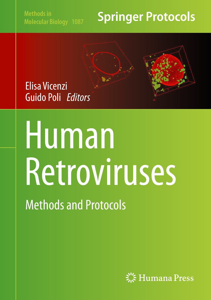 Titlebook: Human Retroviruses; Methods and Protocol Elisa Vicenzi,Guido Poli Book 2014 Springer Science+Business Media, LLC 2014 Accessory genes.HIV l Titlebook: Human Retroviruses; Methods and Protocol Elisa Vicenzi,Guido Poli Book 2014 Springer Science+Business Media, LLC 2014 Accessory genes.HIV l