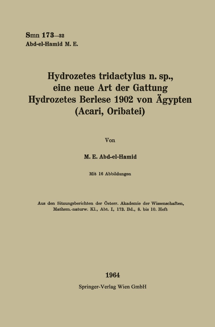 Titlebook: Hydrozetes tridactylus n. sp., eine neue Art der Gattung Hydrozetes Berlese 1902 von Ögypten; M. E. Abd-el-Hamid Book 1964 Springer-Verlag Titlebook: Hydrozetes tridactylus n. sp., eine neue Art der Gattung Hydrozetes Berlese 1902 von Ögypten; M. E. Abd-el-Hamid Book 1964 Springer-Verlag