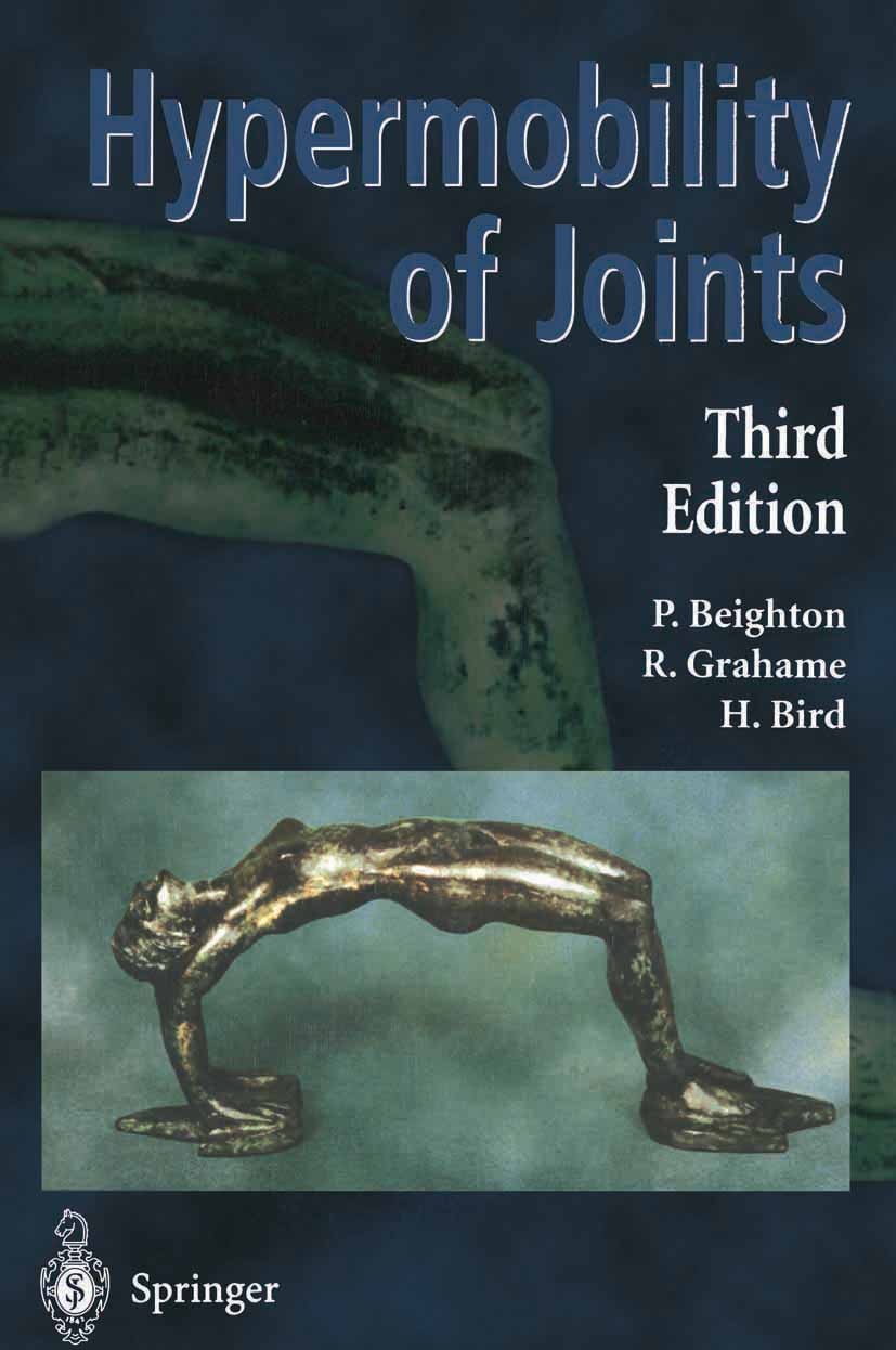 Titlebook: Hypermobility of Joints; Peter Beighton,Rodney Grahame,Howard Bird Book 19993rd edition Springer-Verlag London 1999 biochemistry.biomechan Titlebook: Hypermobility of Joints; Peter Beighton,Rodney Grahame,Howard Bird Book 19993rd edition Springer-Verlag London 1999 biochemistry.biomechan