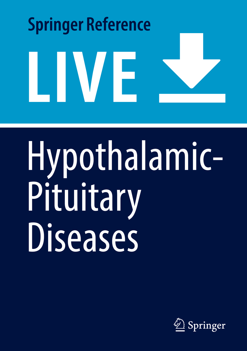 Titlebook: Hypothalamic-Pituitary Diseases; Felipe F. Casanueva,Ezio Ghigo Living reference work 20200th edition hypothalamic-pituitary unit.hypotha Titlebook: Hypothalamic-Pituitary Diseases; Felipe F. Casanueva,Ezio Ghigo Living reference work 20200th edition hypothalamic-pituitary unit.hypotha