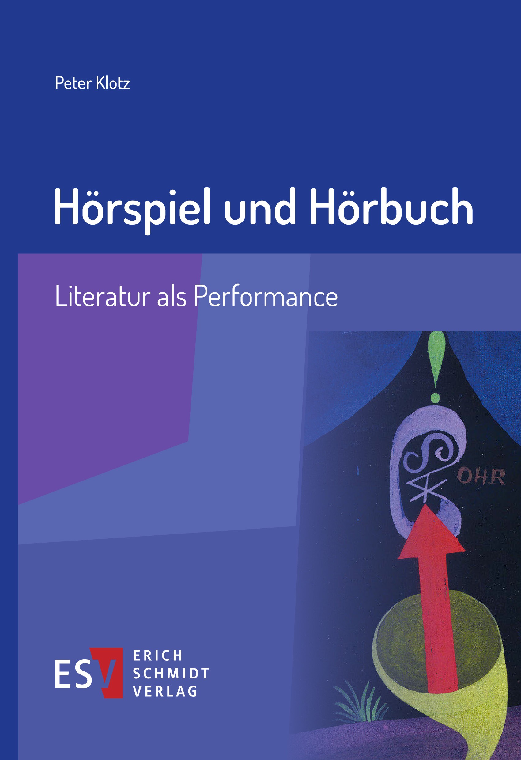Titlebook: Hörspiel und Hörbuch; Literatur als Perfor Peter Klotz Book 2022 Erich Schmidt Verlag GmbH & Co. KG 2022 Hörspiel.Hörbuch.Podcast.Performan Titlebook: Hörspiel und Hörbuch; Literatur als Perfor Peter Klotz Book 2022 Erich Schmidt Verlag GmbH & Co. KG 2022 Hörspiel.Hörbuch.Podcast.Performan