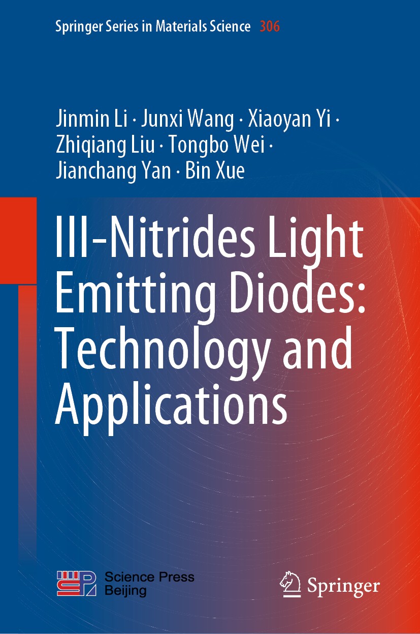Titlebook: III-Nitrides Light Emitting Diodes: Technology and Applications; Jinmin Li,Junxi Wang,Bin Xue Book 2020 Science Press and Springer Nature Titlebook: III-Nitrides Light Emitting Diodes: Technology and Applications; Jinmin Li,Junxi Wang,Bin Xue Book 2020 Science Press and Springer Nature