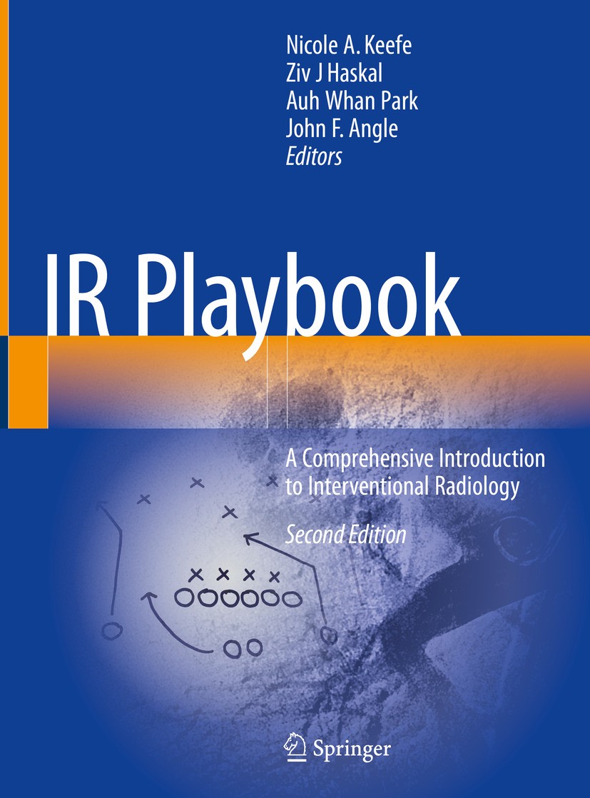 Titlebook: IR Playbook; A Comprehensive Intr Nicole A. Keefe,Ziv J.J Haskal,John F. Angle Textbook 2024Latest edition The Editor(s) (if applicable) an Titlebook: IR Playbook; A Comprehensive Intr Nicole A. Keefe,Ziv J.J Haskal,John F. Angle Textbook 2024Latest edition The Editor(s) (if applicable) an