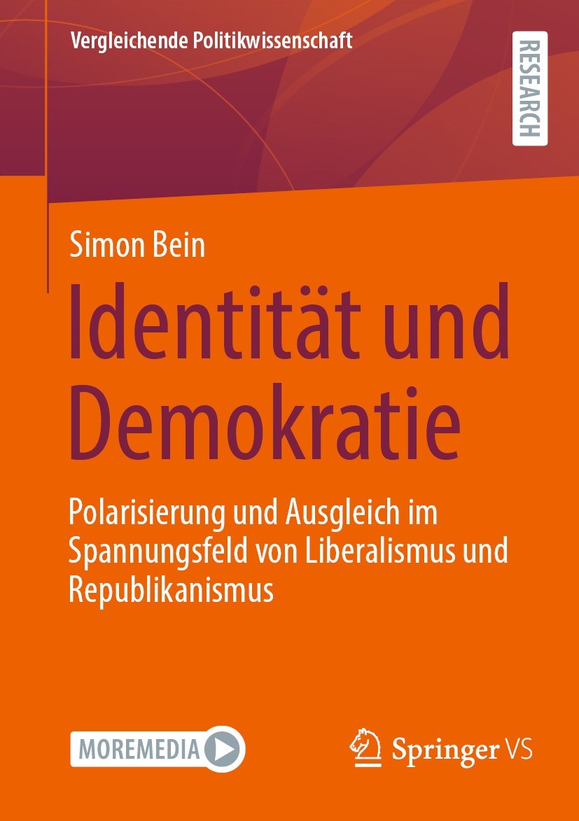 Titlebook: Identität und Demokratie; Polarisierung und Au Simon Bein Book 2023 Der/die Herausgeber bzw. der/die Autor(en), exklusiv lizenziert an Spri Titlebook: Identität und Demokratie; Polarisierung und Au Simon Bein Book 2023 Der/die Herausgeber bzw. der/die Autor(en), exklusiv lizenziert an Spri