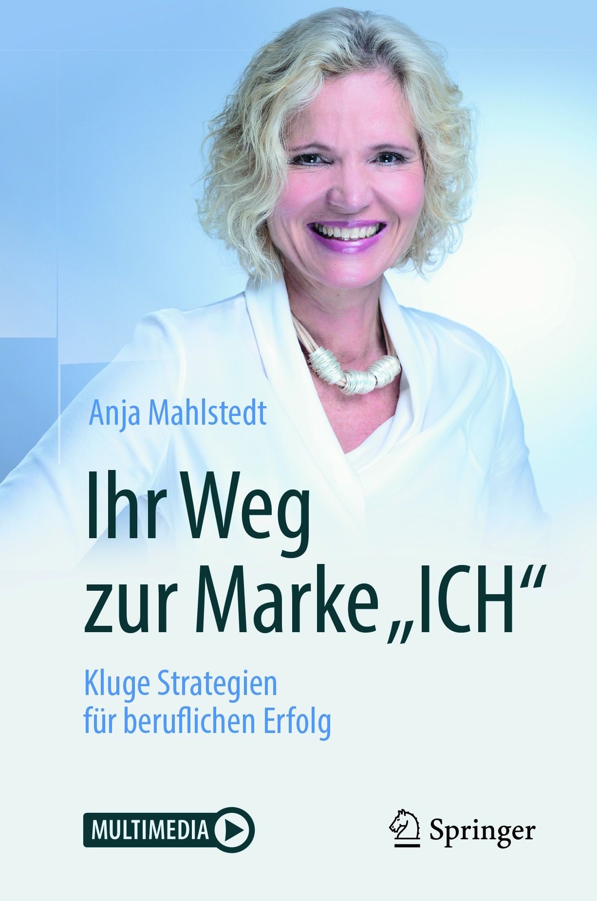 Titlebook: Ihr Weg zur Marke Titlebook: Ihr Weg zur Marke