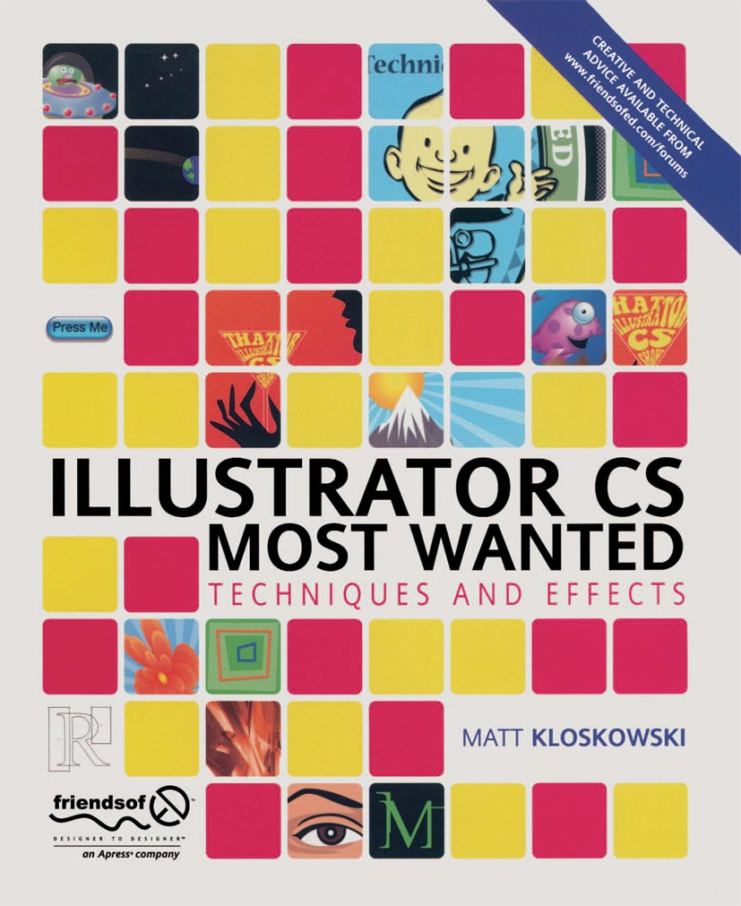 Titlebook: Illustrator CS Most Wanted; Techniques and Effec Matt Kloskowski Book 2004 Matt Kloskowski 2004 3D.Adobe.Adobe Illustrator.Adobe Photoshop. Titlebook: Illustrator CS Most Wanted; Techniques and Effec Matt Kloskowski Book 2004 Matt Kloskowski 2004 3D.Adobe.Adobe Illustrator.Adobe Photoshop.