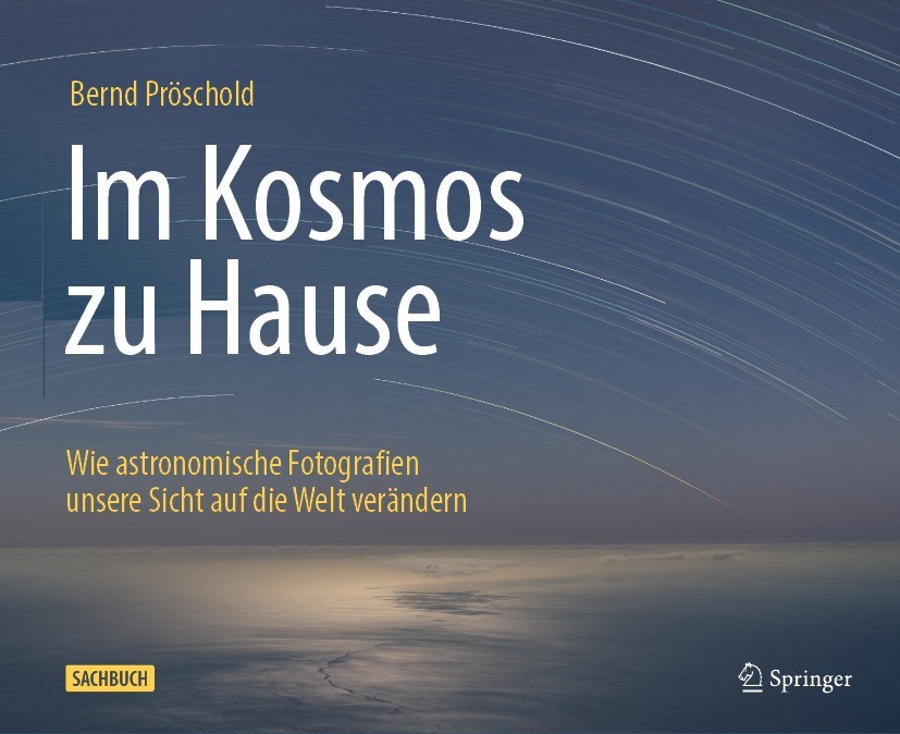 Titlebook: Im Kosmos zu Hause; Wie astronomische Fo Bernd Pröschold Book 2023 Der/die Herausgeber bzw. der/die Autor(en), exklusiv lizenziert an Sprin Titlebook: Im Kosmos zu Hause; Wie astronomische Fo Bernd Pröschold Book 2023 Der/die Herausgeber bzw. der/die Autor(en), exklusiv lizenziert an Sprin