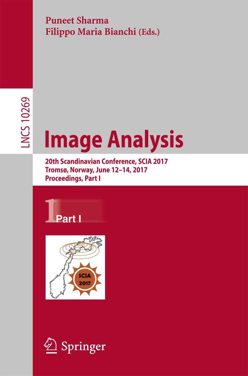 Titlebook: Image Analysis; 20th Scandinavian Co Puneet Sharma,Filippo Maria Bianchi Conference proceedings 2017 Springer Nature Switzerland AG 2017 im Titlebook: Image Analysis; 20th Scandinavian Co Puneet Sharma,Filippo Maria Bianchi Conference proceedings 2017 Springer Nature Switzerland AG 2017 im