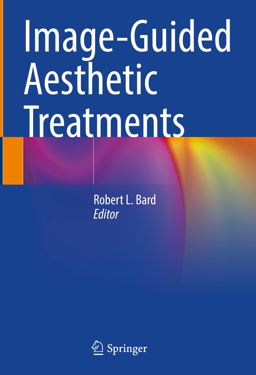 Titlebook: Image-Guided Aesthetic Treatments; Robert L. Bard Book 2023 Springer Nature Switzerland AG 2023 Aesthetic Medicine.Computerized Laser Targ Titlebook: Image-Guided Aesthetic Treatments; Robert L. Bard Book 2023 Springer Nature Switzerland AG 2023 Aesthetic Medicine.Computerized Laser Targ