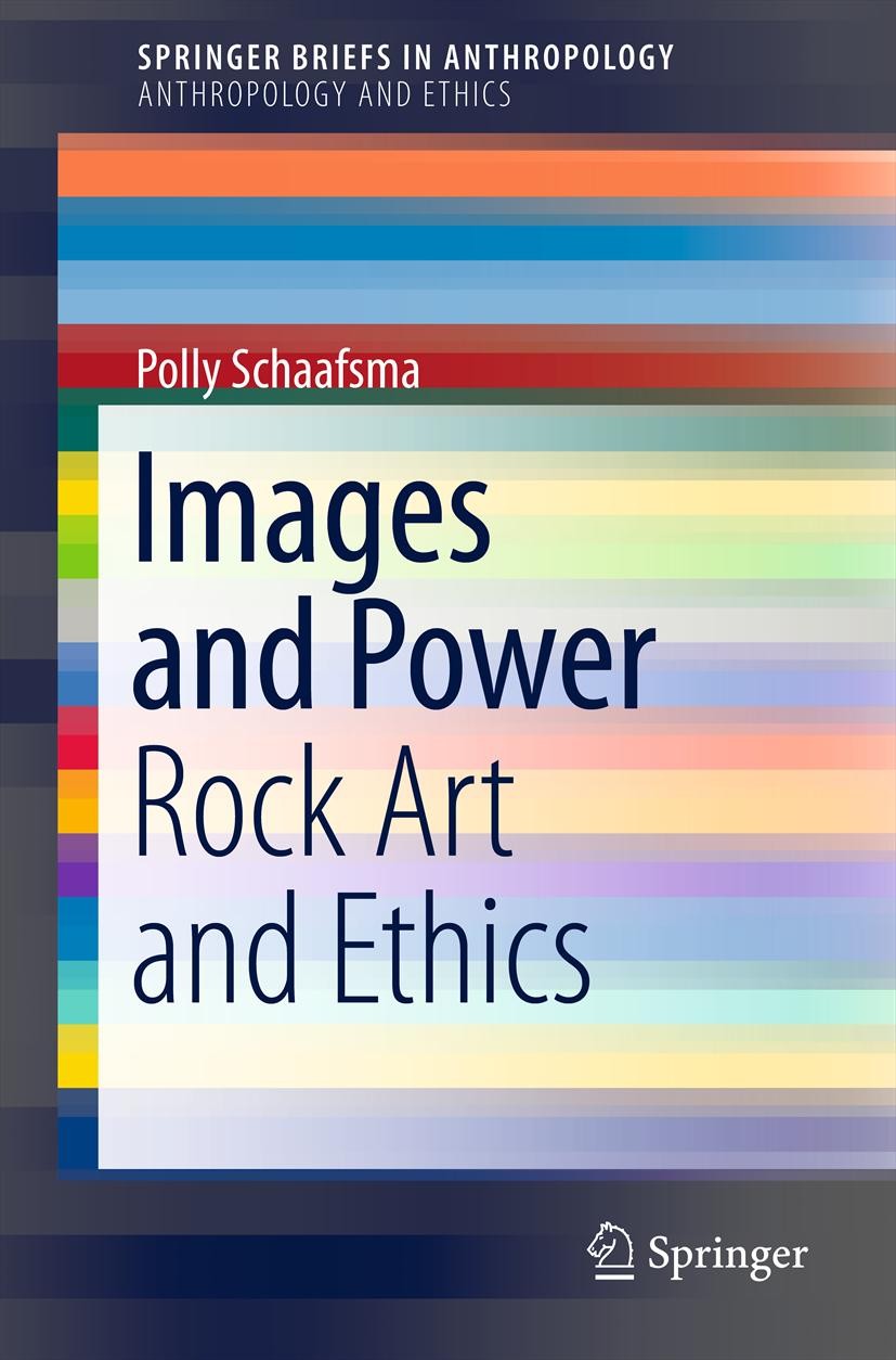 Titlebook: Images and Power; Rock Art and Ethics Polly Schaafsma Book 2013 Springer Science+Business Media New York 2013 American Indian rock art.arch Titlebook: Images and Power; Rock Art and Ethics Polly Schaafsma Book 2013 Springer Science+Business Media New York 2013 American Indian rock art.arch