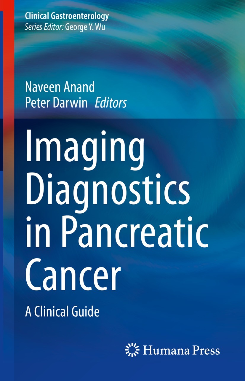 Titlebook: Imaging Diagnostics in Pancreatic Cancer; A Clinical Guide Naveen Anand,Peter Darwin Book 2021 Springer Nature Switzerland AG 2021 multidet Titlebook: Imaging Diagnostics in Pancreatic Cancer; A Clinical Guide Naveen Anand,Peter Darwin Book 2021 Springer Nature Switzerland AG 2021 multidet