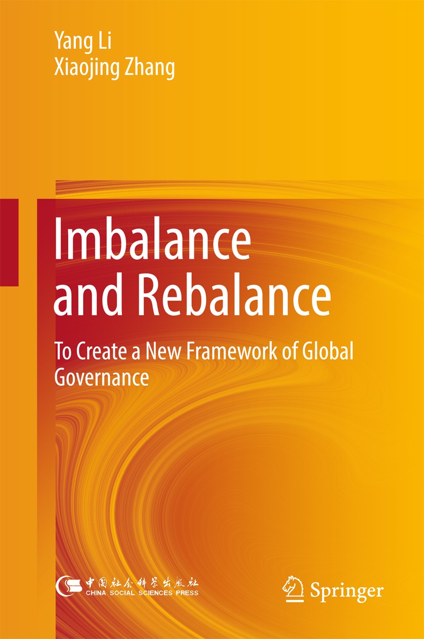 Titlebook: Imbalance and Rebalance; To Create a New Fram Yang Li,Xiaojing Zhang Book 2017 China Social Science Press and Springer Nature Singapore Pte Titlebook: Imbalance and Rebalance; To Create a New Fram Yang Li,Xiaojing Zhang Book 2017 China Social Science Press and Springer Nature Singapore Pte
