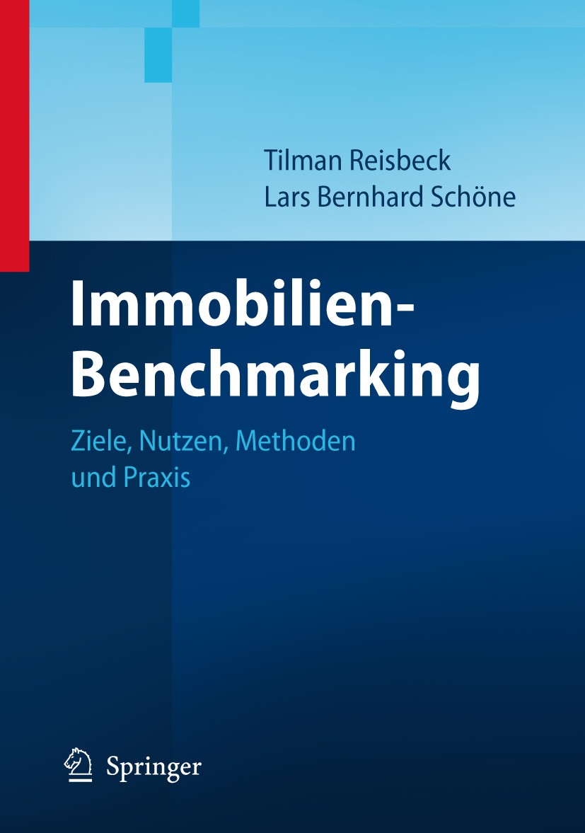 Titlebook: Immobilien-Benchmarking; Ziele, Nutzen, Metho Tilman Reisbeck,Lars Bernhard Schöne Book 20061st edition Springer-Verlag Berlin Heidelberg 2 Titlebook: Immobilien-Benchmarking; Ziele, Nutzen, Metho Tilman Reisbeck,Lars Bernhard Schöne Book 20061st edition Springer-Verlag Berlin Heidelberg 2