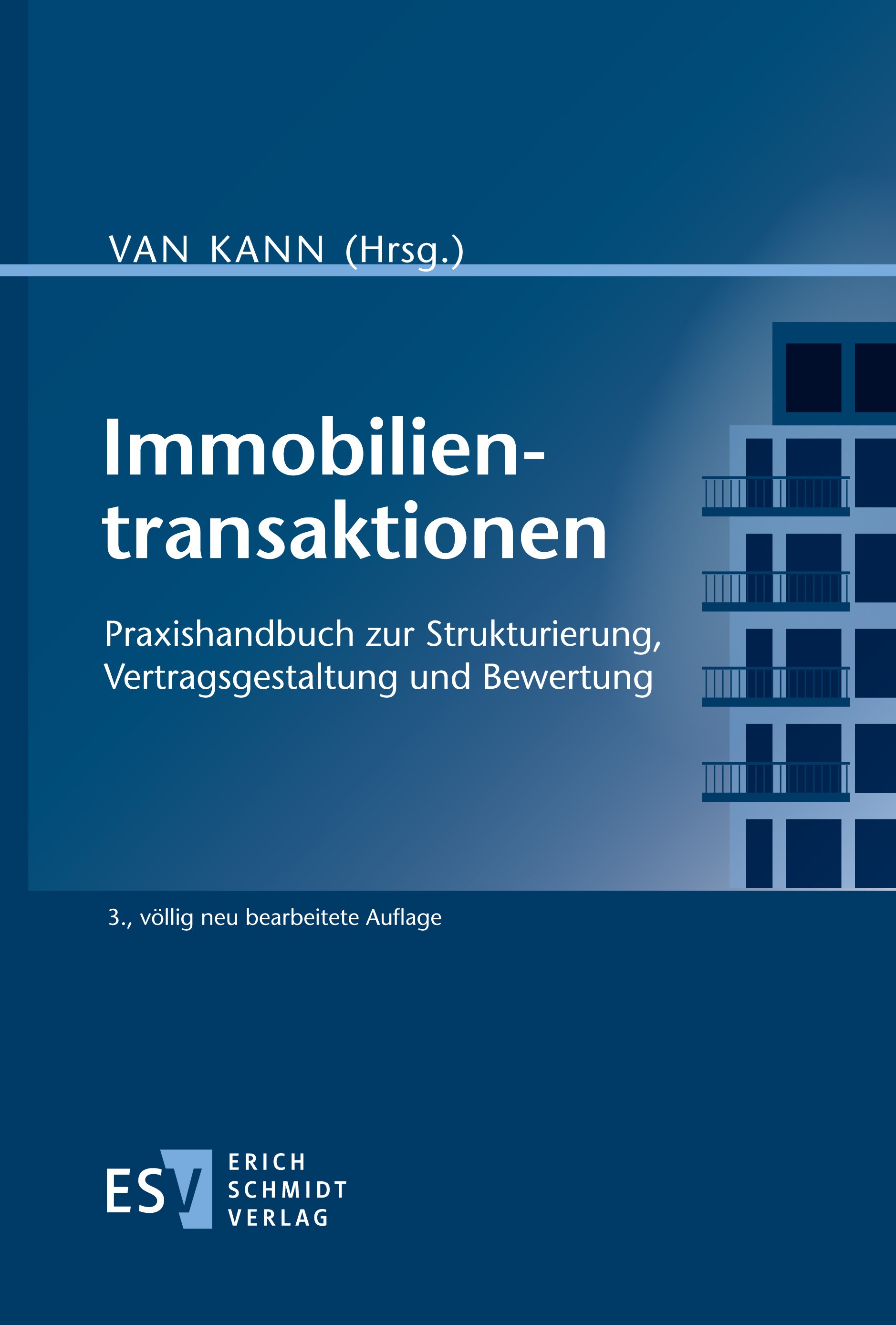 Titlebook: Immobilientransaktionen; Jürgen Kann Book 2022Latest edition Erich Schmidt Verlag GmbH & Co. KG 2022 Immobilientransaktion.Nachhaltigkeit. Titlebook: Immobilientransaktionen; Jürgen Kann Book 2022Latest edition Erich Schmidt Verlag GmbH & Co. KG 2022 Immobilientransaktion.Nachhaltigkeit.