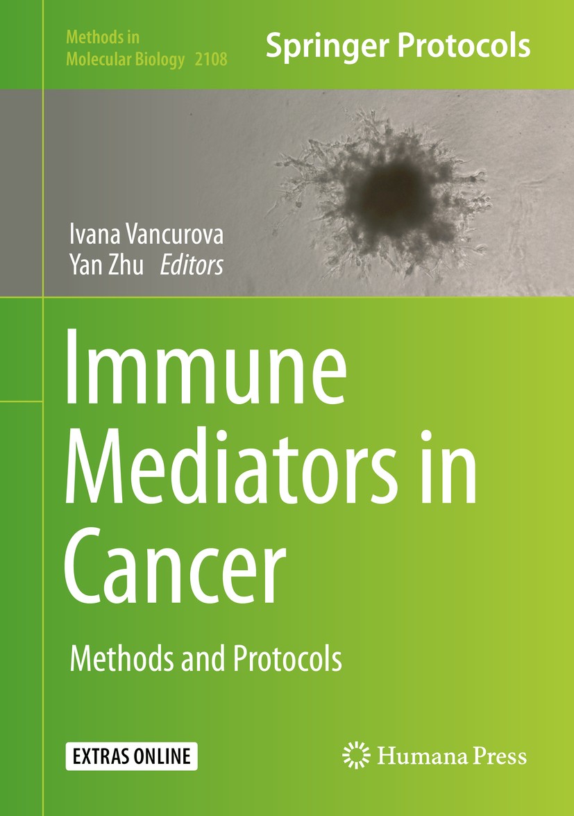 Titlebook: Immune Mediators in Cancer; Methods and Protocol Ivana Vancurova,Yan Zhu Book 2020 Springer Science+Business Media, LLC, part of Springer N Titlebook: Immune Mediators in Cancer; Methods and Protocol Ivana Vancurova,Yan Zhu Book 2020 Springer Science+Business Media, LLC, part of Springer N