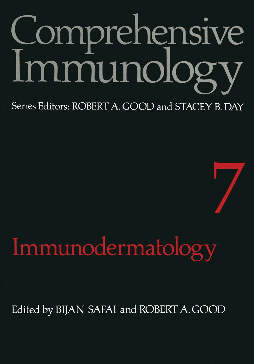 Titlebook: Immunodermatology; Bijan Safai,Robert A. Good Book 1981 Springer Science+Business Media New York 1981 antibody.asthma.dermatology.diseases Titlebook: Immunodermatology; Bijan Safai,Robert A. Good Book 1981 Springer Science+Business Media New York 1981 antibody.asthma.dermatology.diseases