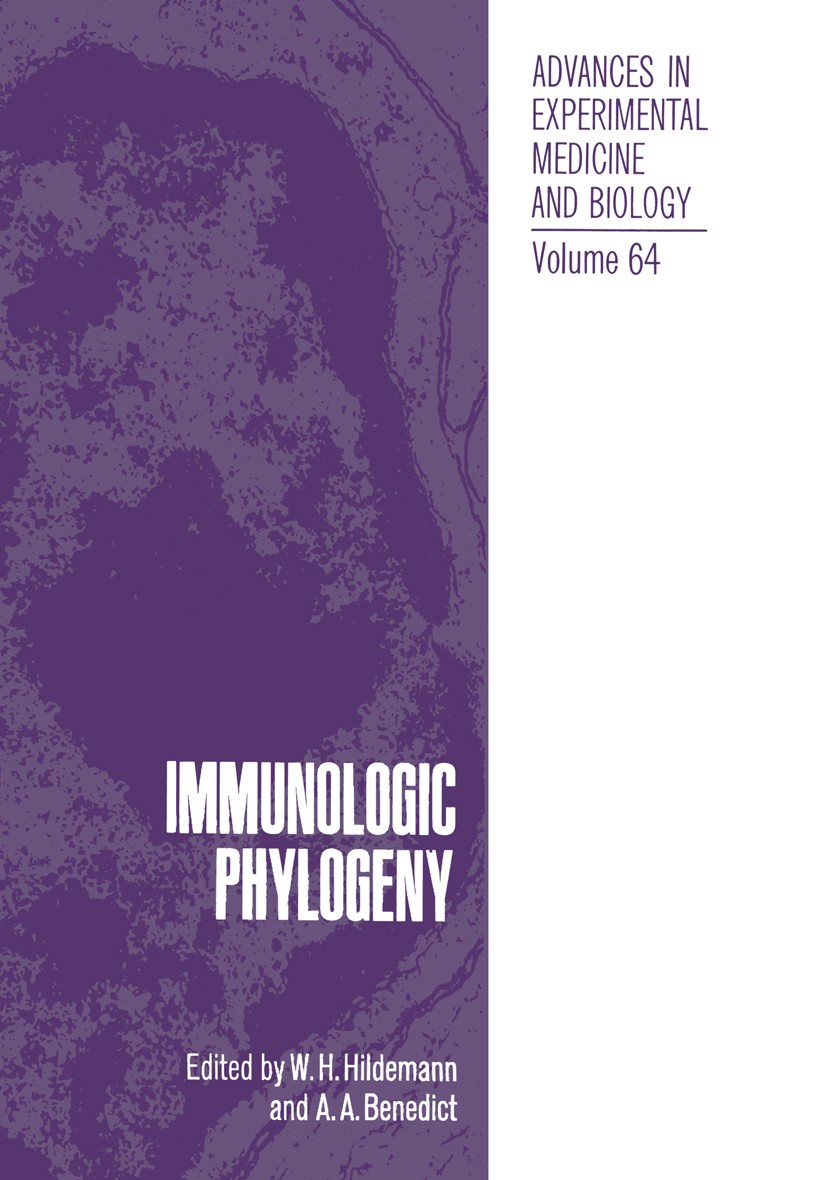 Titlebook: Immunologic Phylogeny; W. H. Hildemann,A. A. Benedict Book 1975 The Editor(s) (if applicable) and The Author(s), under exclusive license t Titlebook: Immunologic Phylogeny; W. H. Hildemann,A. A. Benedict Book 1975 The Editor(s) (if applicable) and The Author(s), under exclusive license t