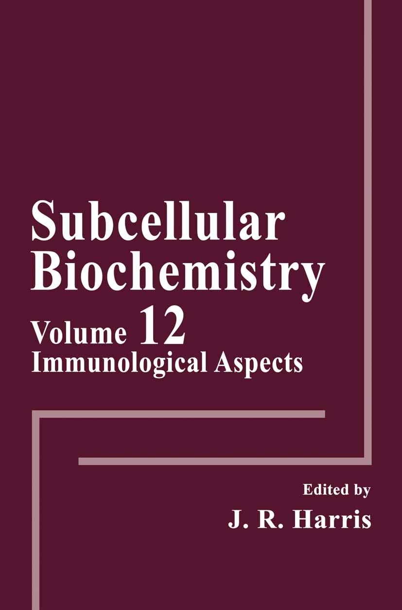 Titlebook: Immunological Aspects; J. R. Harris Book 1988 Springer Science+Business Media New York 1988 Organe.biochemistry.enzymes.proteins.tissue Titlebook: Immunological Aspects; J. R. Harris Book 1988 Springer Science+Business Media New York 1988 Organe.biochemistry.enzymes.proteins.tissue