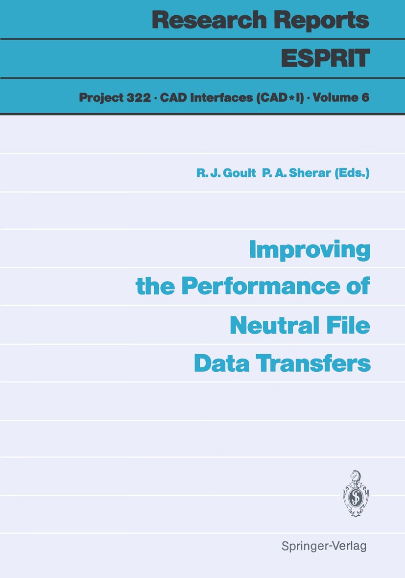 Titlebook: Improving the Performance of Neutral File Data Transfers; Raymond J. Goult,Peter A. Sherar Book 1990 ECSC — EEC — EAEC, Brussels — Luxembo Titlebook: Improving the Performance of Neutral File Data Transfers; Raymond J. Goult,Peter A. Sherar Book 1990 ECSC — EEC — EAEC, Brussels — Luxembo