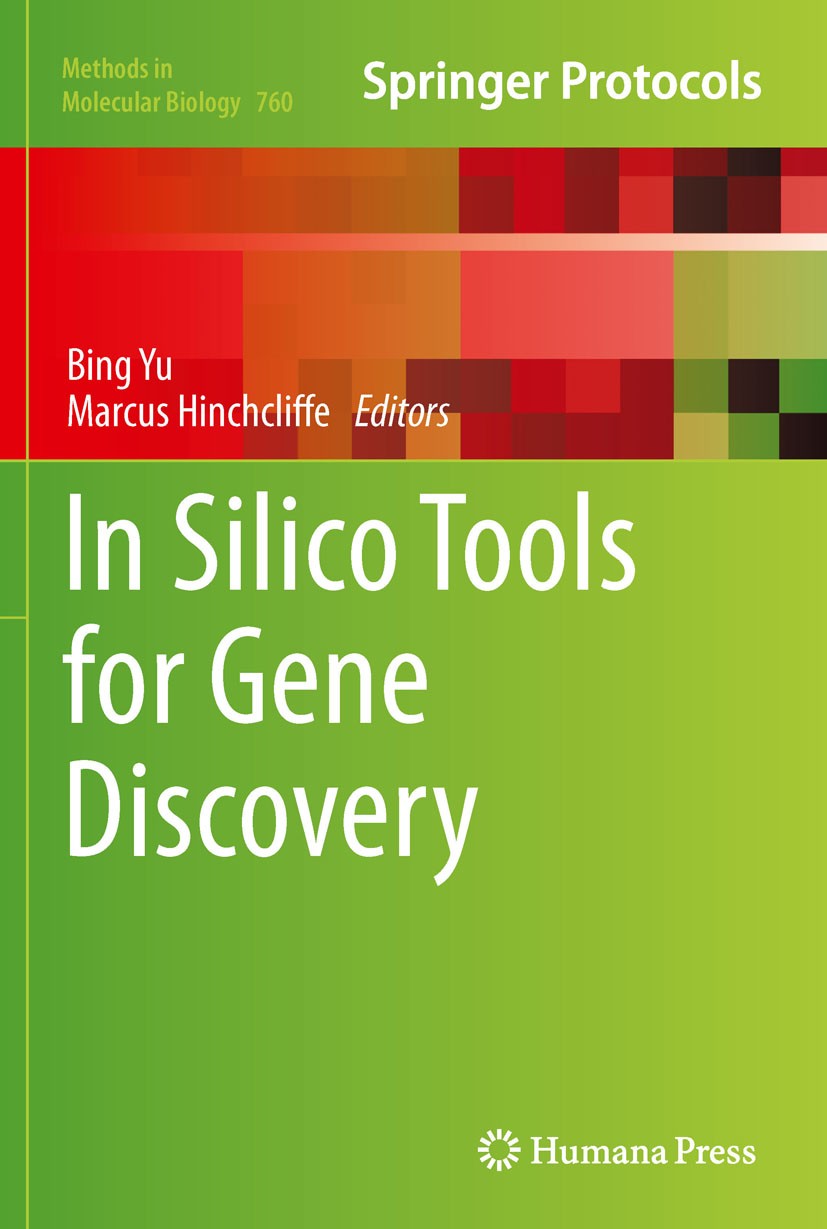 Titlebook: In Silico Tools for Gene Discovery; Bing Yu,Marcus Hinchcliffe Book 2011 Springer Science+Business Media, LLC 2011 DNA variants.Functional Titlebook: In Silico Tools for Gene Discovery; Bing Yu,Marcus Hinchcliffe Book 2011 Springer Science+Business Media, LLC 2011 DNA variants.Functional