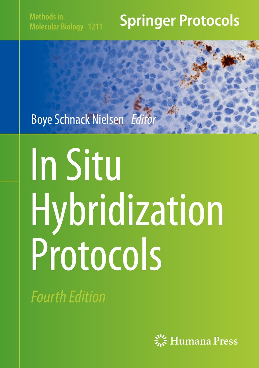 Titlebook: In Situ Hybridization Protocols; Boye Schnack Nielsen Book 2014Latest edition Springer Science+Business Media New York 2014 RNA.RNA molecu Titlebook: In Situ Hybridization Protocols; Boye Schnack Nielsen Book 2014Latest edition Springer Science+Business Media New York 2014 RNA.RNA molecu