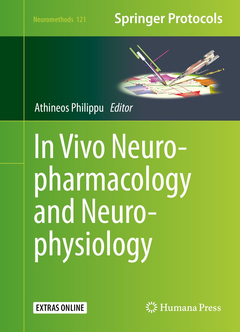 Titlebook: In Vivo Neuropharmacology and Neurophysiology; Athineos Philippu Book 2017 Springer Science+Business Media New York 2017 c-fos.electrochem Titlebook: In Vivo Neuropharmacology and Neurophysiology; Athineos Philippu Book 2017 Springer Science+Business Media New York 2017 c-fos.electrochem