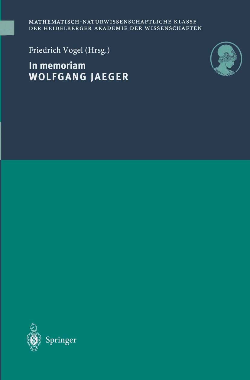 Titlebook: In memoriam Wolfgang Jaeger; Friedrich Vogel Book 1998 Springer-Verlag Berlin Heidelberg 1998 Aktivitäten.Alter.Auge.Augenheilkunde.Farben Titlebook: In memoriam Wolfgang Jaeger; Friedrich Vogel Book 1998 Springer-Verlag Berlin Heidelberg 1998 Aktivitäten.Alter.Auge.Augenheilkunde.Farben