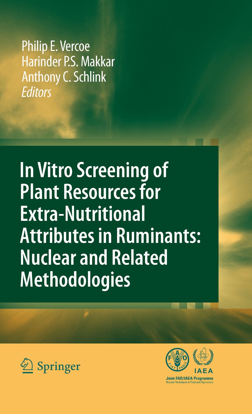 Titlebook: In vitro screening of plant resources for extra-nutritional attributes in ruminants: nuclear and rel; Philip E. Vercoe,Harinder P.S. Makka Titlebook: In vitro screening of plant resources for extra-nutritional attributes in ruminants: nuclear and rel; Philip E. Vercoe,Harinder P.S. Makka