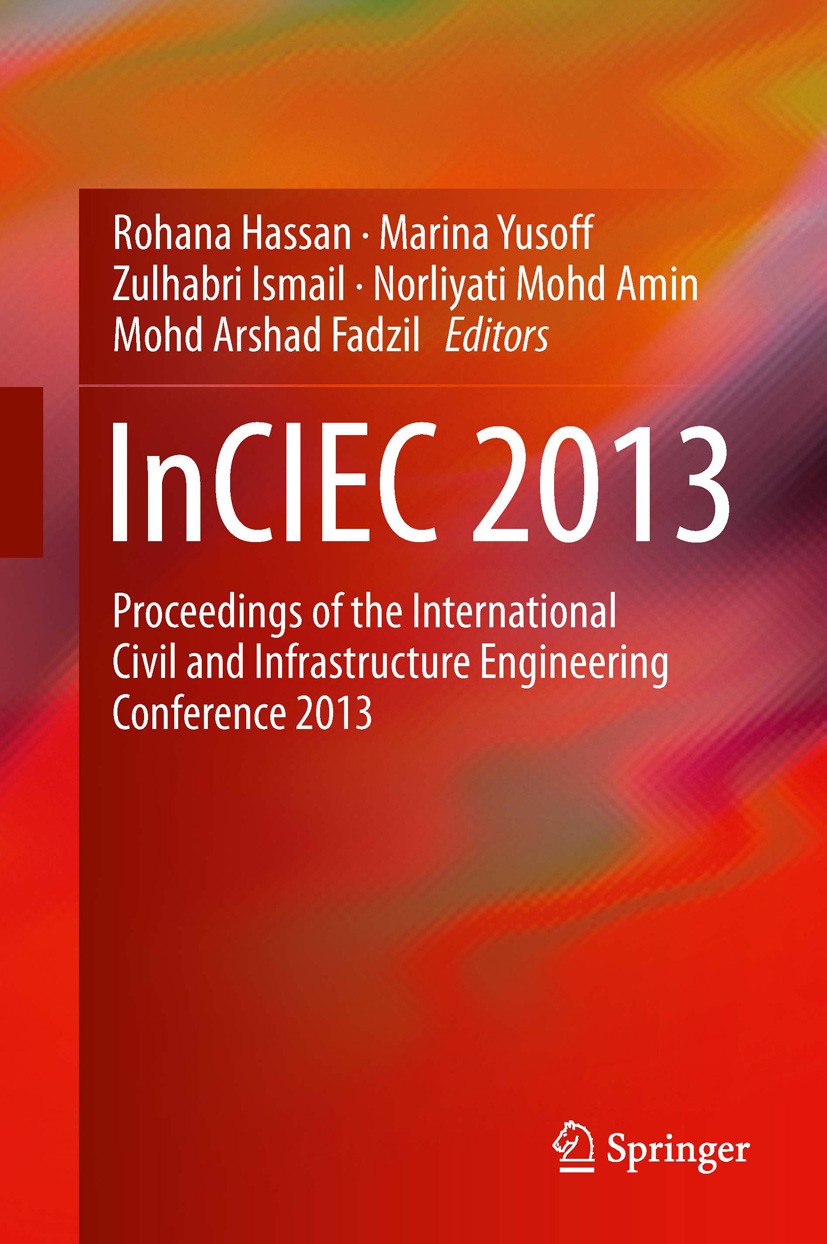 Titlebook: InCIEC 2013; Proceedings of the I Rohana Hassan,Marina Yusoff,Mohd Arshad Fadzil Conference proceedings 2014 Springer Science+Business Medi Titlebook: InCIEC 2013; Proceedings of the I Rohana Hassan,Marina Yusoff,Mohd Arshad Fadzil Conference proceedings 2014 Springer Science+Business Medi