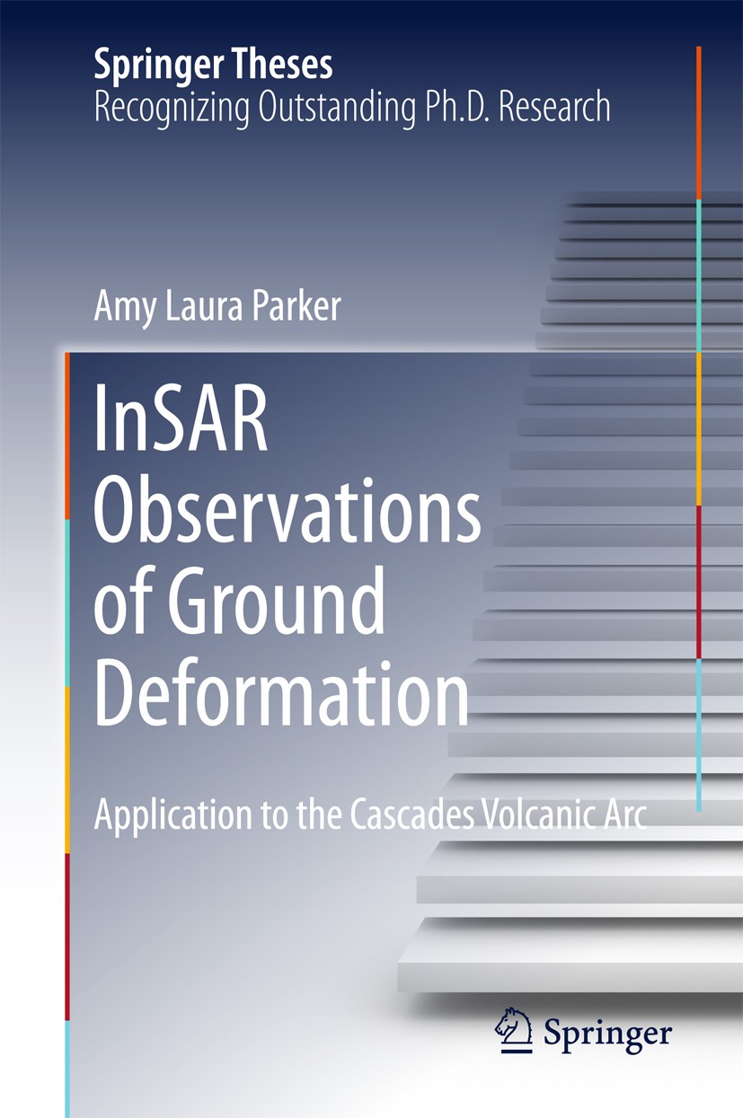 Titlebook: InSAR Observations of Ground Deformation; Application to the C Amy Laura Parker Book 2017 Springer International Publishing AG 2017 Atmosph Titlebook: InSAR Observations of Ground Deformation; Application to the C Amy Laura Parker Book 2017 Springer International Publishing AG 2017 Atmosph