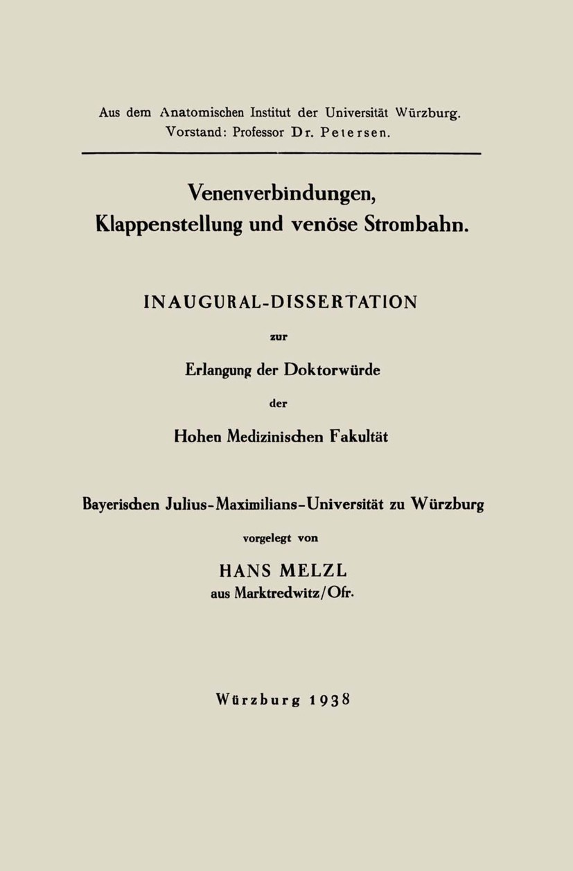 Titlebook: Inaugural-Dissertation; Zur Erlangung der Do Hans Melzl Book 1938 Springer-Verlag Berlin Heidelberg 1938 Dissertation.Erlang.Fakultät.Mediz Titlebook: Inaugural-Dissertation; Zur Erlangung der Do Hans Melzl Book 1938 Springer-Verlag Berlin Heidelberg 1938 Dissertation.Erlang.Fakultät.Mediz