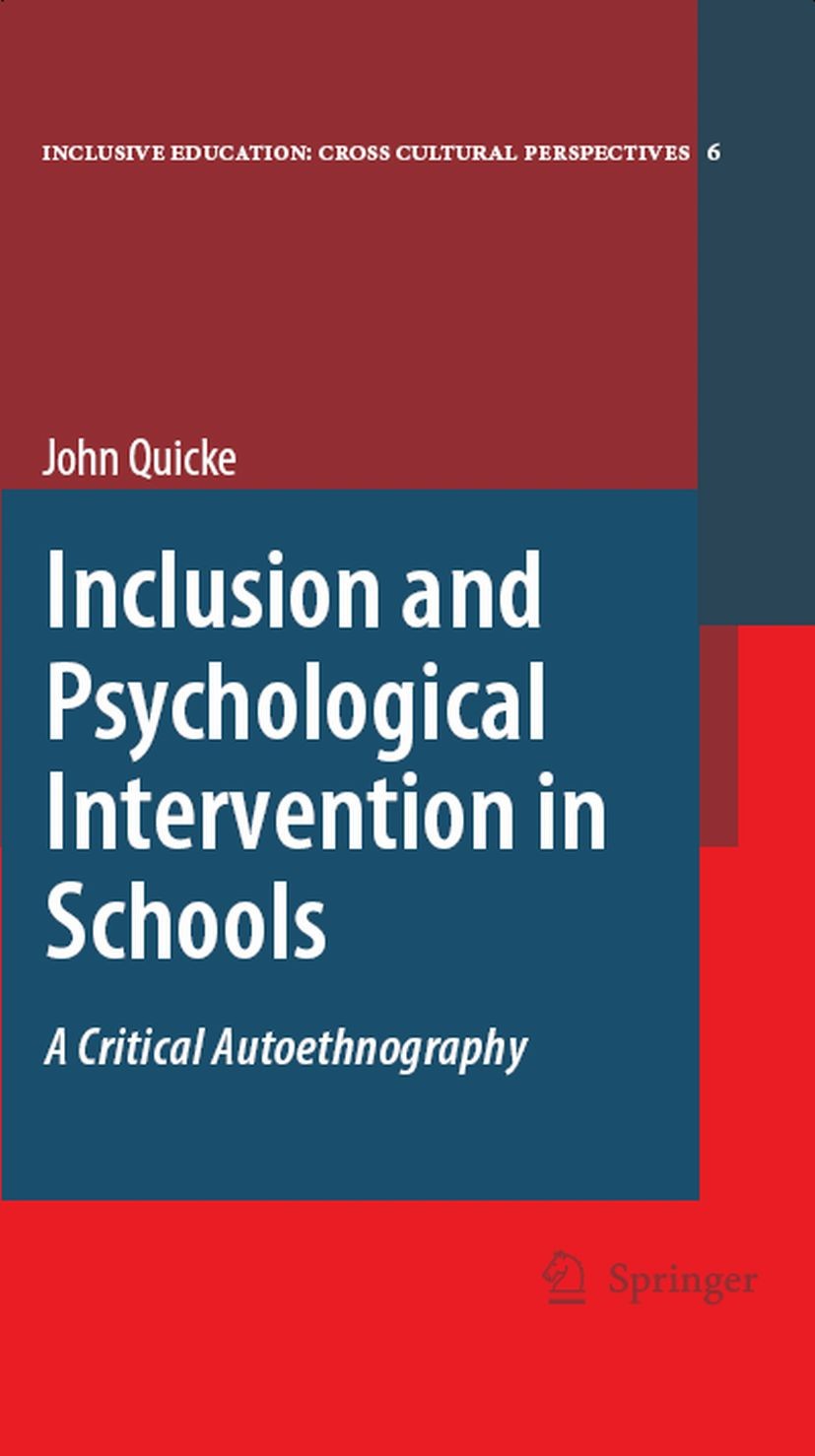 Titlebook: Inclusion and Psychological Intervention in Schools; A Critical Autoethno John Quicke Book 20081st edition Springer Science+Business Media Titlebook: Inclusion and Psychological Intervention in Schools; A Critical Autoethno John Quicke Book 20081st edition Springer Science+Business Media
