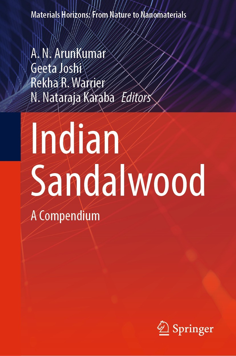 Titlebook: Indian Sandalwood; A Compendium A. N. Arunkumar,Geeta Joshi,N. Nataraja Karaba Book 2022 The Editor(s) (if applicable) and The Author(s), u Titlebook: Indian Sandalwood; A Compendium A. N. Arunkumar,Geeta Joshi,N. Nataraja Karaba Book 2022 The Editor(s) (if applicable) and The Author(s), u