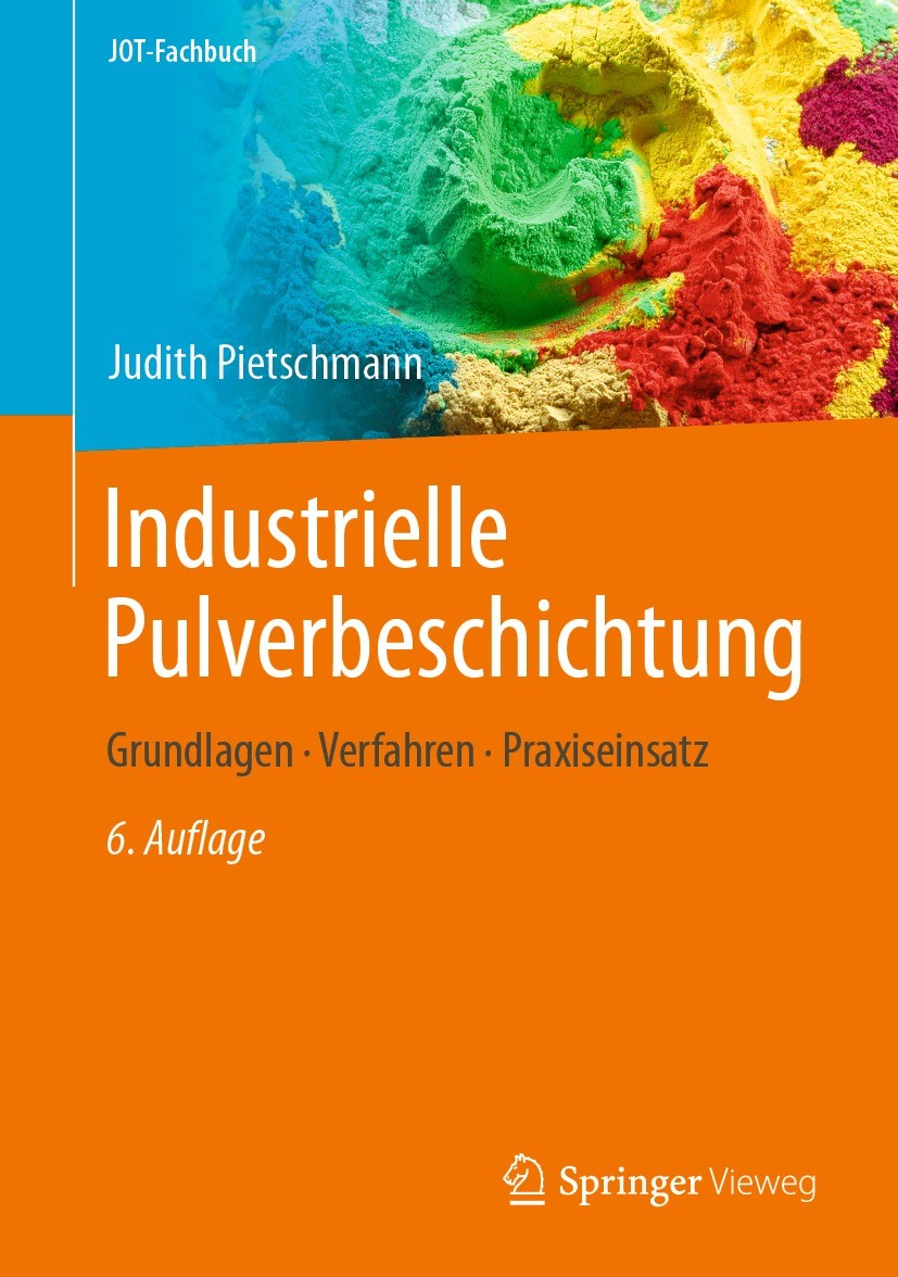Titlebook: Industrielle Pulverbeschichtung; Grundlagen, Verfahre Judith Pietschmann Book 2023Latest edition Der/die Herausgeber bzw. der/die Autor(en) Titlebook: Industrielle Pulverbeschichtung; Grundlagen, Verfahre Judith Pietschmann Book 2023Latest edition Der/die Herausgeber bzw. der/die Autor(en)
