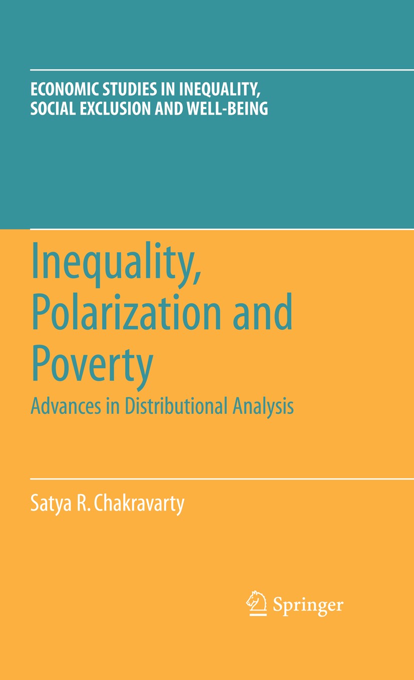 Titlebook: Inequality, Polarization and Poverty; Advances in Distribu Satya R. Chakravarty Book 2009 Springer-Verlag New York 2009 Deprivation.Develop Titlebook: Inequality, Polarization and Poverty; Advances in Distribu Satya R. Chakravarty Book 2009 Springer-Verlag New York 2009 Deprivation.Develop