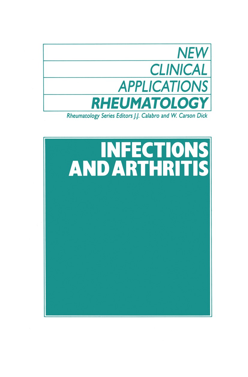 Titlebook: Infections and Athritis; John J. Calabro (Professor of Medicine and Pediatr Book 1989 Kluwer Academic Publishers 1989 Arthritis.antigen.ar Titlebook: Infections and Athritis; John J. Calabro (Professor of Medicine and Pediatr Book 1989 Kluwer Academic Publishers 1989 Arthritis.antigen.ar
