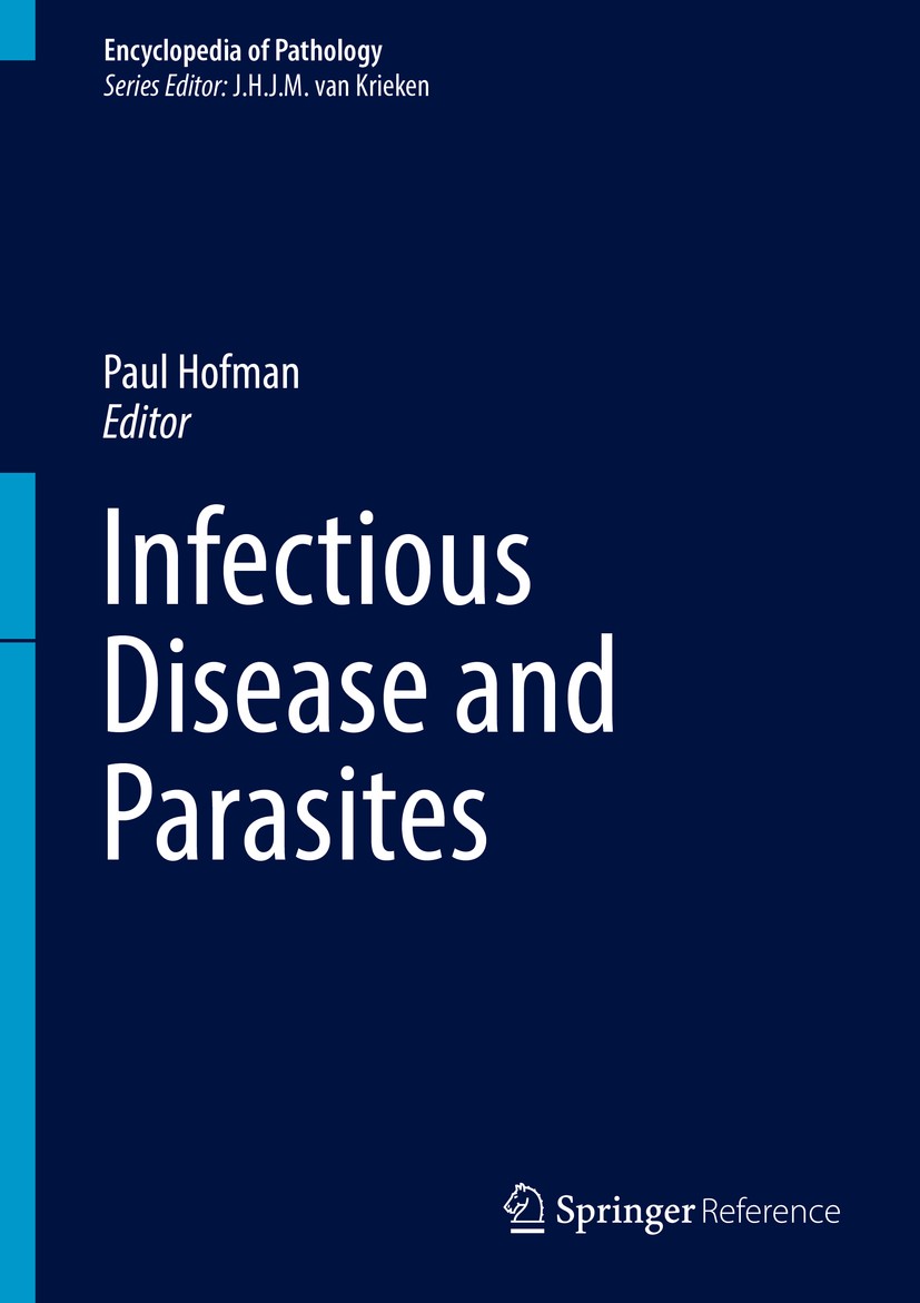 Titlebook: Infectious Disease and Parasites; Paul Hofman Reference work 2016 Springer International Publishing Switzerland 2016 Adenovirus.Human Immu Titlebook: Infectious Disease and Parasites; Paul Hofman Reference work 2016 Springer International Publishing Switzerland 2016 Adenovirus.Human Immu